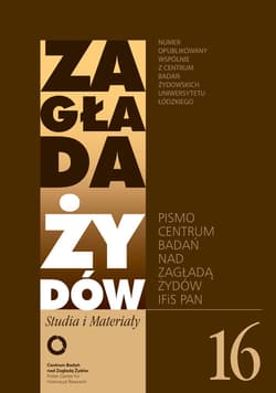 Zagłada Żydów Studia i Materiały nr 16 R.2020 Pismo Centrum Badań nad Zagładą Żydów