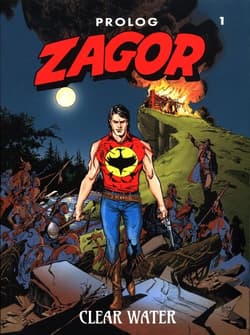 Zagor Prolog 1 Clear Water - Moreno Burattini