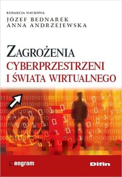 Zagrożenia cyberprzestrzeni i świata wirtualnego