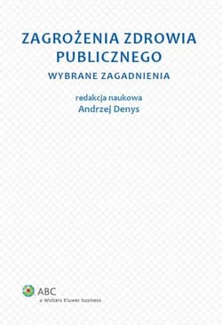 Zagrożenia zdrowia publicznego Wybrane zagadnienia