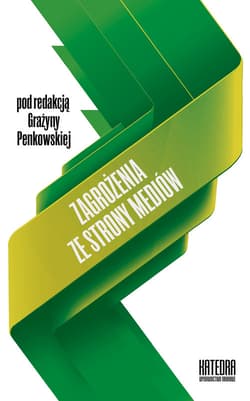 Zagrożenia ze strony mediów