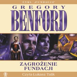 Zagrożenie Fundacji - audiobook - Gregory Benford