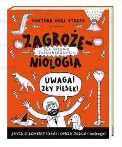 Zagrożeniologia. Uwaga, zły piesek! - David O’Doherty