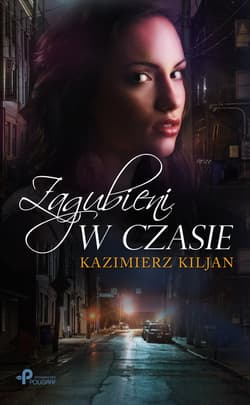 Zagubieni w czasie - Kazimierz Kiljan