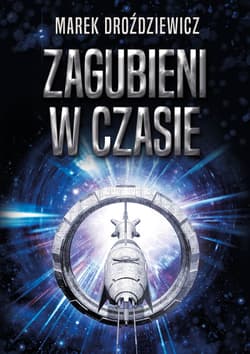 Zagubieni w czasie - Marek Droździewicz