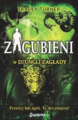 Zagubieni w dżungli zagłady - Tracey Turner