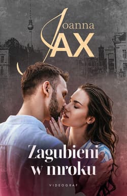 Zagubieni w mroku - Joanna  Jax
