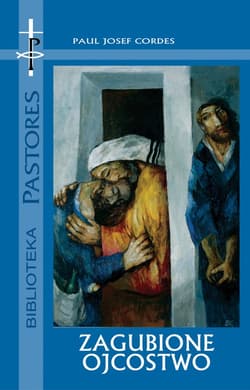 Zagubione ojcostwo - ebook - Cordes Paul Josef