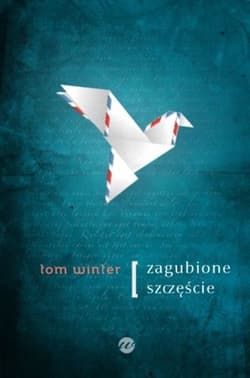 Zagubione szczęście - Tom Winter
