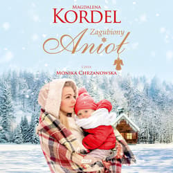 Zagubiony anioł - audiobook - Magdalena Kordel