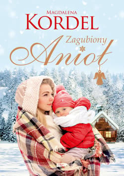 Zagubiony Anioł - ebook - Magdalena Kordel