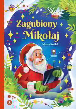 Zagubiony Mikołaj - Koźlak Marta