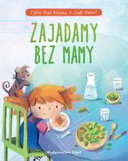 Zajadamy bez mamy - Bassas Clara Mas