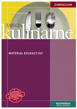 Zajęcia kulinarne GIM 1-3 Materiał edukac. OPERON - Monika Rybarska