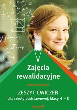 Zajęcia rewalidacyjne Zeszyt ćwiczeń dla szkoły podstawowej, klasy 4-6 - Jolanta Pańczyk