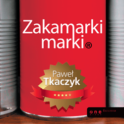 Zakamarki marki. Rzeczy, o których mogłeś nie wiedzieć, zapomnieć lub pominąć podczas budowania swojej marki - audiobook