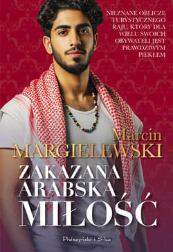 Zakazana arabska miłość - ebook - Marcin Margielewski
