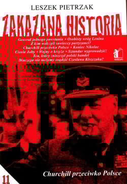 Zakazana historia 11 Churchil przeciwko Polsce - Leszek Pietrzak