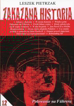 Zakazana historia 12 Polowanie na Fuhrera