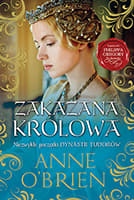 Zakazana królowa - Anne O’Brien