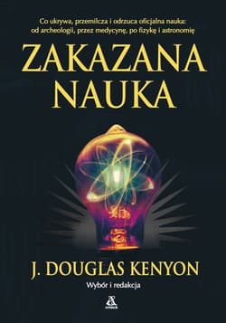 Zakazana nauka - J. Douglas Kenyon