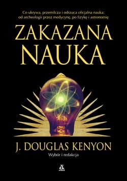 Zakazana nauka - J. Douglas Kenyon