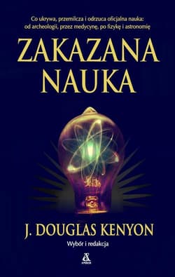Zakazana nauka - J. Douglas Kenyon