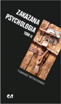 Zakazana psychologia Tom 2 Nauka kultu cargo i jej owoce - Witkowski Tomasz