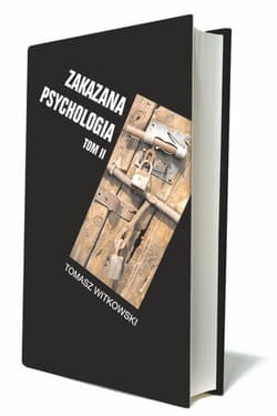 Zakazana psychologia Tom 2 Nauka kultu cargo i jej owoce - Witkowski Tomasz