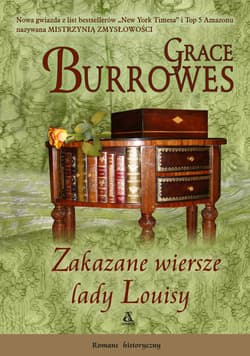Zakazane wiersze lady Louisy - Burrowes Grace