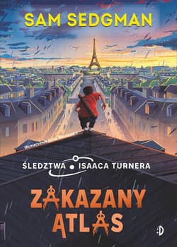 Zakazany Atlas. Śledztwa Isaaca Turnera Tom 2
