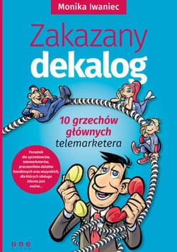 Zakazany dekalog. 10 grzechów głównych telemarketera - ebook - Monika Iwaniec