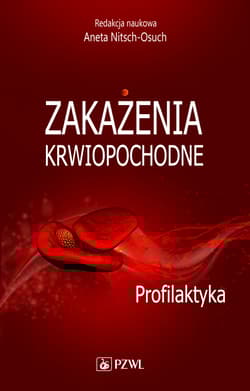 Zakażenia krwiopochodne Profilaktyka - Opracowanie Zbiorowe
