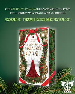 Zakładnicy czasu (ilustrowane brzegi) - Angelika Botor