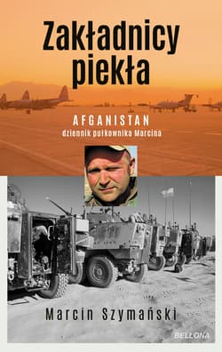 Zakładnicy piekła - Marcin Szymański