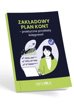 Zakładowy Plan Kont - praktyczne przykłady księgowań - Katarzyna Trzpioła
