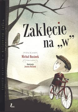 Zaklęcie na W - Michał Rusinek
