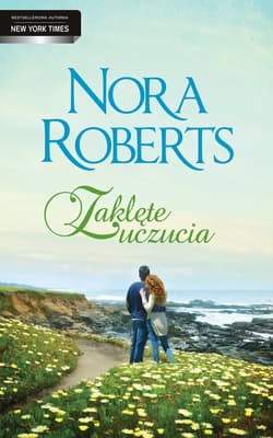 Zaklęte uczucia - Nora Roberts