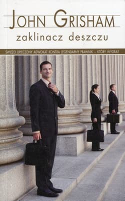 Zaklinacz deszczu - John Grisham