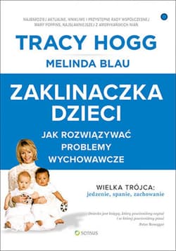 Zaklinaczka dzieci. Jak rozwiązywać problemy wychowawcze - audiobook - Tracy  Hogg, Melinda  Blau
