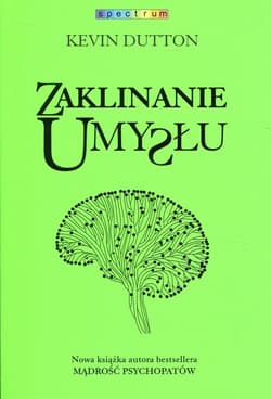 Zaklinanie umysłu Perswazja w mgnieniu oka