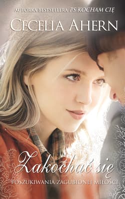 Zakochać się - Cecelia Ahern