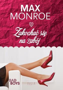 Zakochać się na zabój - Max Monroe