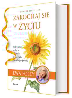 Zakochaj się w życiu - Ewa Foley