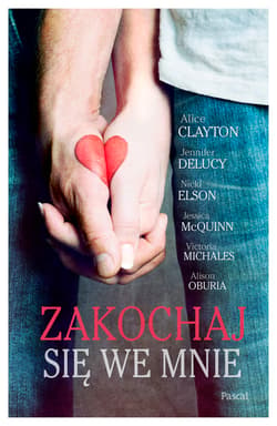 Zakochaj się we mnie