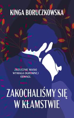 Galeria - zdjęcie nr. 2 - Zakochaliśmy się w kłamstwie