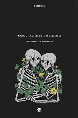 Zakochaliśmy się w nadziei - Lancali