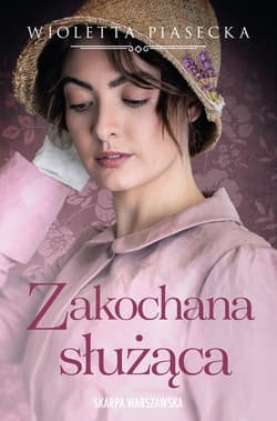 Zakochana służąca - ebook - Wioletta  Piasecka