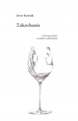 Zakochanie - Jerzy Kawiak