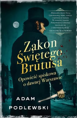 Zakon Świętego Brutusa - ebook - Adam Podlewski